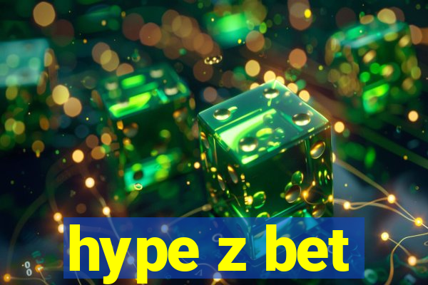 hype z bet