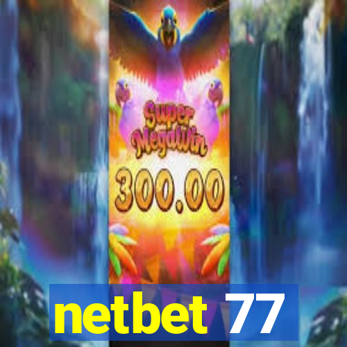 netbet 77