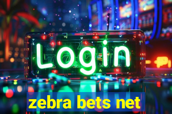 zebra bets net