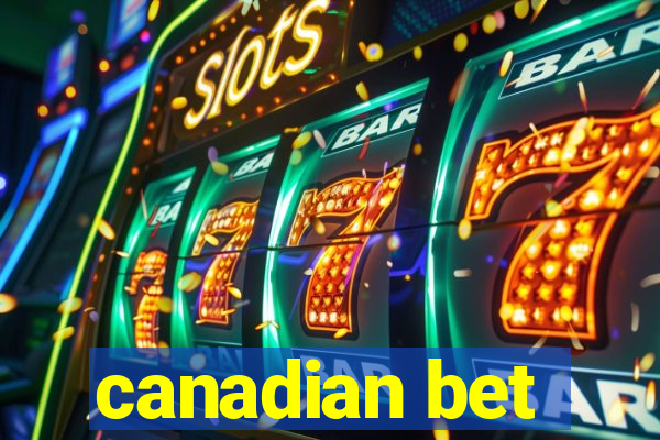 canadian bet