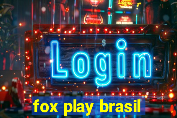 fox play brasil