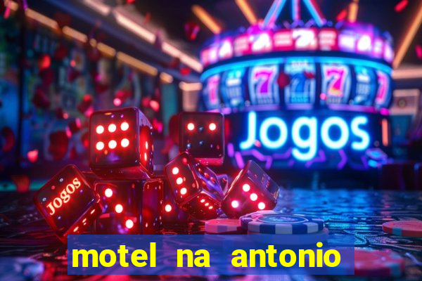 motel na antonio de carvalho