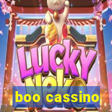 boo cassino