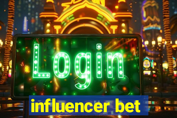 influencer bet