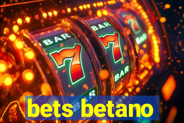 bets betano