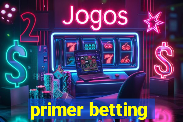 primer betting