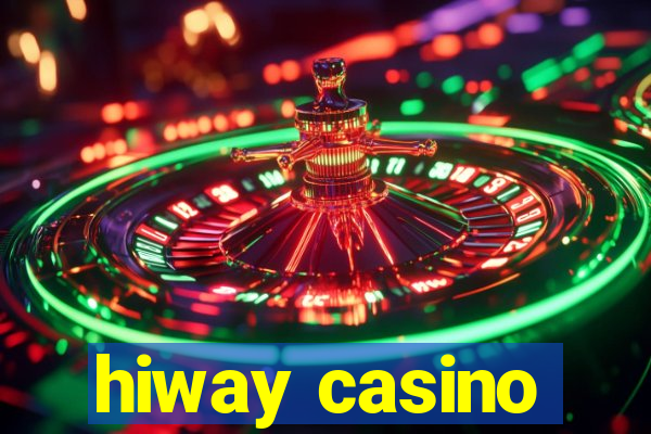 hiway casino