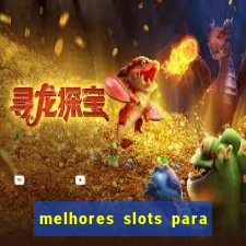 melhores slots para comprar bonus