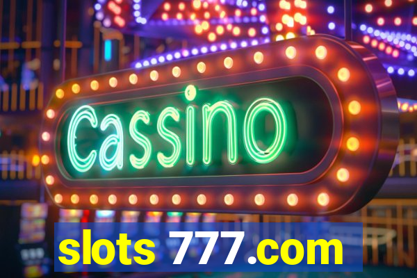 slots 777.com