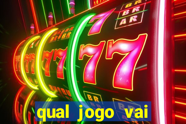 qual jogo vai passar no globo hoje