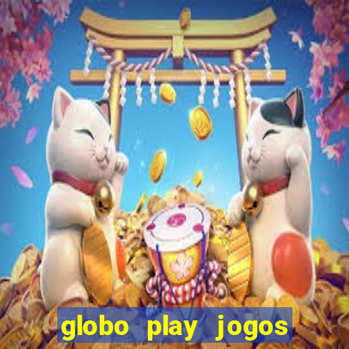 globo play jogos de futebol