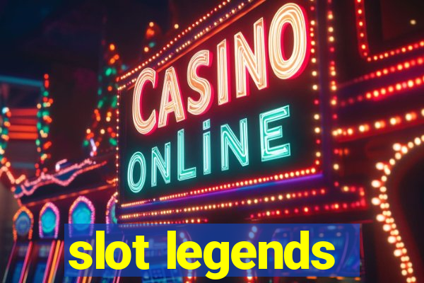 slot legends