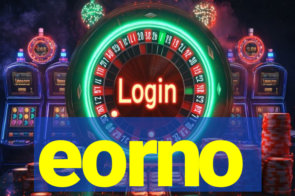 eorno