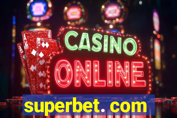 superbet. com