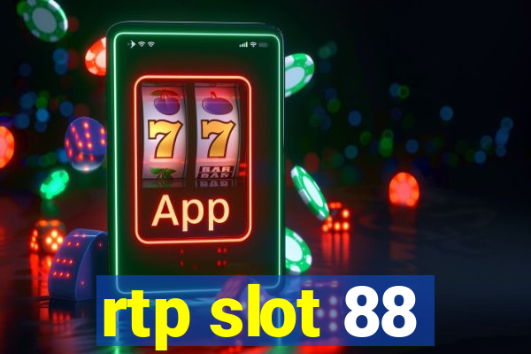 rtp slot 88