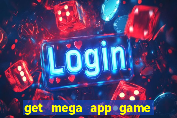 get mega app game real cash