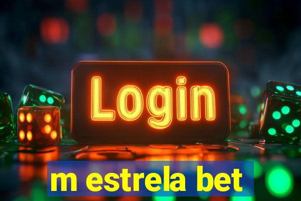 m estrela bet