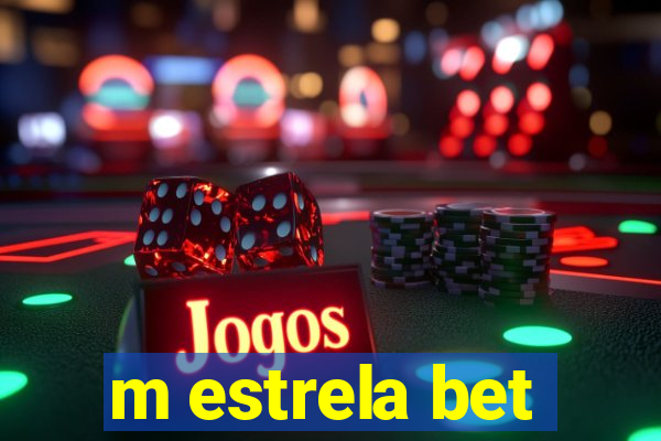 m estrela bet