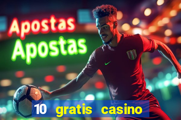 10 gratis casino uten innskudd