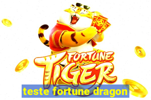 teste fortune dragon