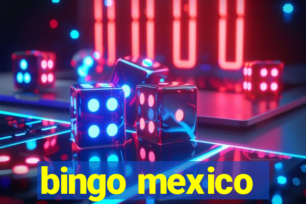 bingo mexico