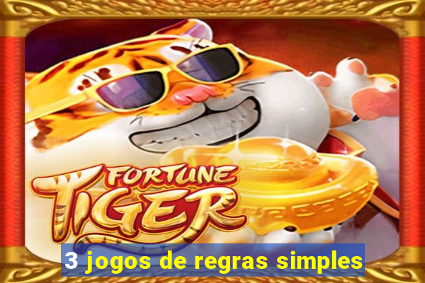 3 jogos de regras simples