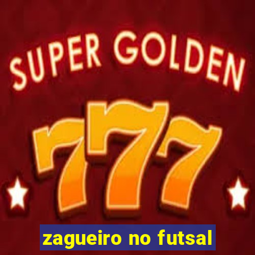 zagueiro no futsal