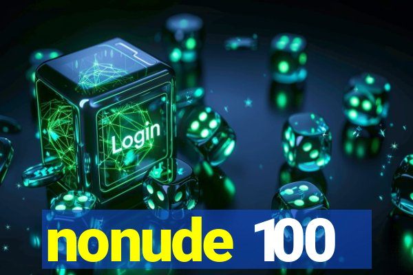 nonude 100