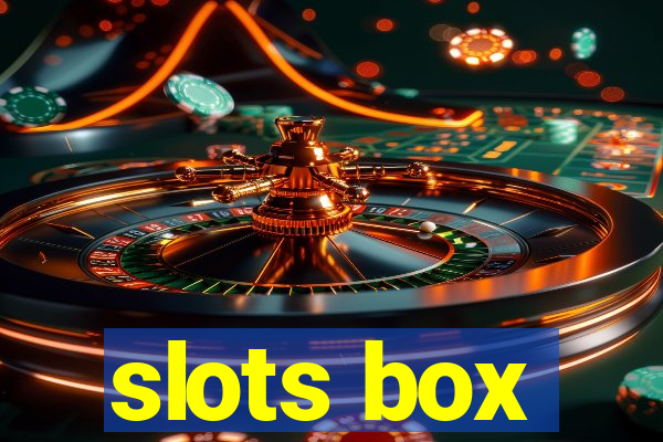 slots box