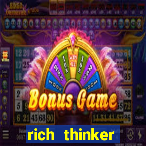 rich thinker (acesso antecipado)