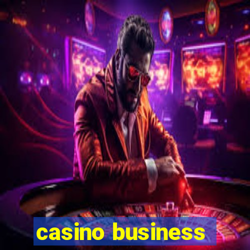 casino business