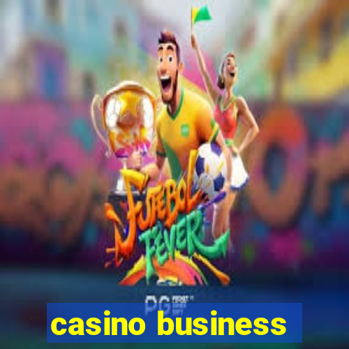 casino business