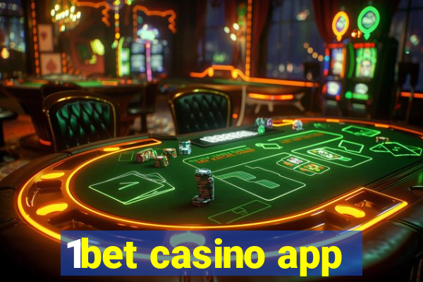 1bet casino app