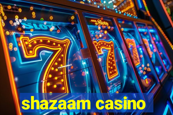 shazaam casino