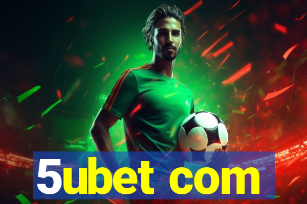 5ubet com