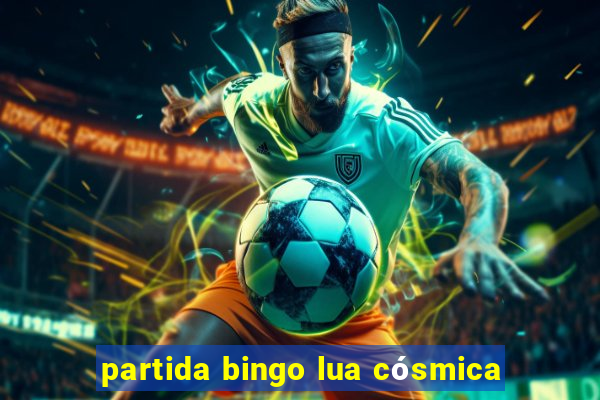 partida bingo lua cósmica