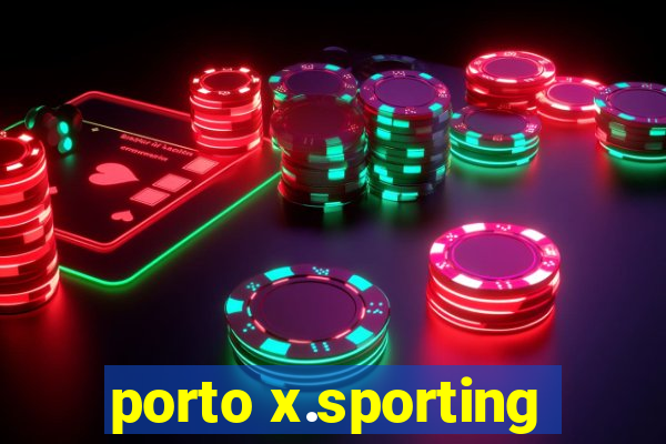 porto x.sporting