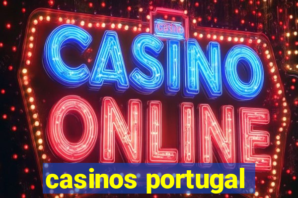 casinos portugal