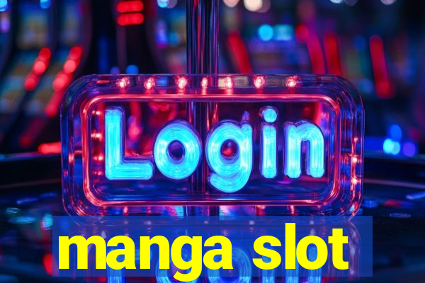 manga slot