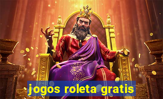 jogos roleta gratis