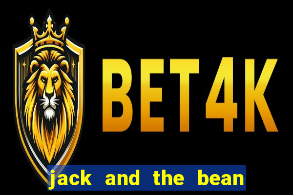 jack and the bean stalk slot