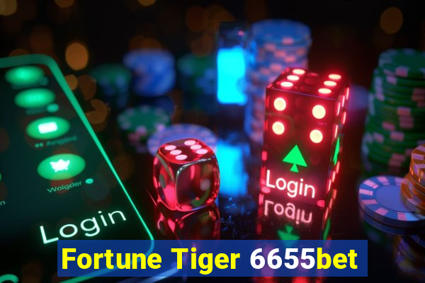 Fortune Tiger 6655bet