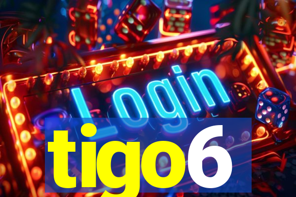 tigo6