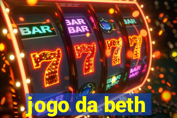 jogo da beth