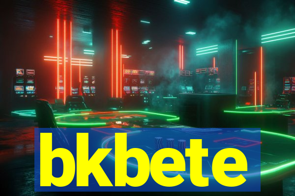 bkbete