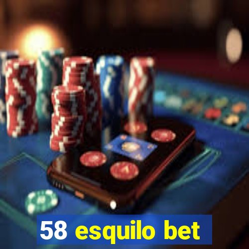 58 esquilo bet