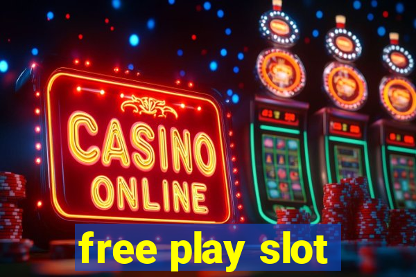 free play slot