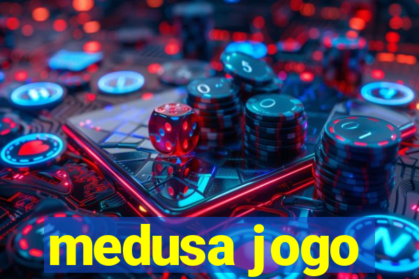 medusa jogo