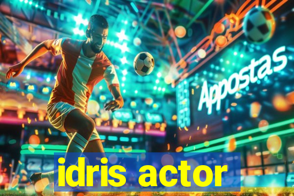 idris actor