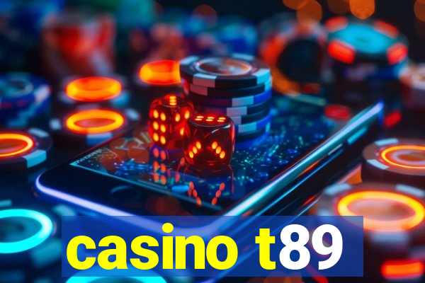 casino t89